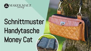 Nähanleitung zum Schnittmuster Handytasche Money Cat von Maker Mauz Sewing [upl. by Redan456]