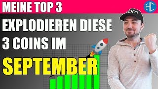 Explodieren diese Top 3 Coins im September 2018   HODLCORE deutsch kryptowährung [upl. by Tyler980]