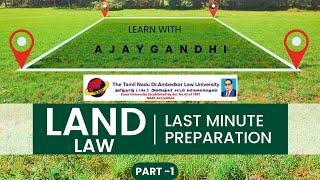 LAND LAW  TNDALU PREVIOUS YEAR QUESTION PAPER REVISION  LAST MINUTE PREPARATION  WITH AJAY GANDHI [upl. by Cointon794]