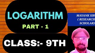 LOGARITHM CLASS 9th  ICSE  BASIC CONCEPTS ML AGGARWAL icse [upl. by Still410]