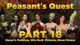 peasants Quest part 18  Mayors Problem Win Back Victoria Moon flower [upl. by Serle]