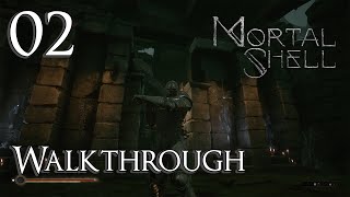 Mortal Shell  Walkthrough Part 2 Fallgrim Outskirts [upl. by Vachell]