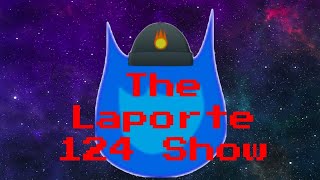 The Laporte 124 Show Season 3 Intro Revamp [upl. by Aneahs]