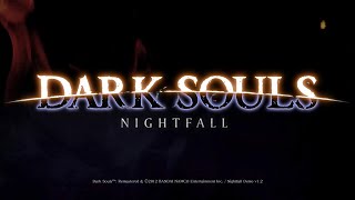 One of the biggest mods for Dark Souls  Nightfall DEMO [upl. by Adnat822]