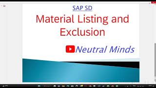 SAP SD  Material Listing and Exclusion process with configuration [upl. by Ruffo]