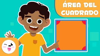 El área del cuadrado  Matemáticas para niños [upl. by Cestar]