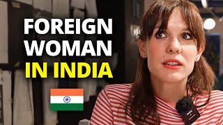 What it’s like to be a foreign woman in India for 10 years [upl. by Greenebaum]