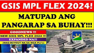 GSIS MPL FLEX 2024 MATUTUPAD ANG PANGARAP SA BUHAYwildtvoreggsis mpl depedlatestupdate [upl. by Pollack]