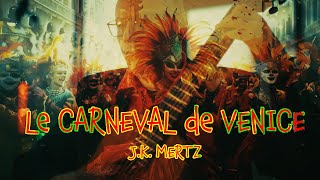 Le Carnaval de Venise  Mertz [upl. by Varion317]