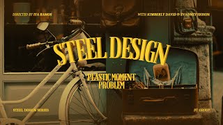 STEEL DESIGN PLASTIC MOMENT [upl. by Sremlahc973]