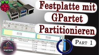 Raspberry Pi SSD Partition vergrößernerstellen mit GParted und Linux Live [upl. by Nnadroj]