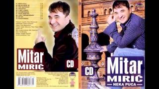 Mitar Miric  Ima se moze se  Audio 2006 HD [upl. by Higinbotham]