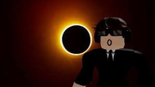 SOLAR ECLIPSE in ROBLOX [upl. by Euginom]