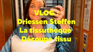 Vlog couture  Driessen Stoffen La tissuthèque LR découpe tissu et un nouveau site [upl. by Nellda]