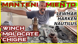 COMO HACER EL MANTENIMIENTO DEL LEWMAR WINCH CABESTRANTE MALACATE HOW TO SERVICE LEWMAR [upl. by Rehteh680]