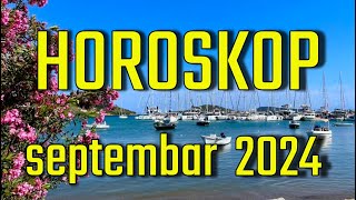 HOROSKOP za SEPTEMBAR 2024  svi horoskopski znaci [upl. by Nickie]