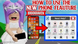 📲⚠️HOW TO USE THE NEW PHONE FEATURES IN BROOKHAVEN 🏡RP  ROBLOX BROOKHAVEN 🏡RP [upl. by Aklim567]