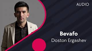 Doston Ergashev  Bevafo Official Music [upl. by Bunow329]