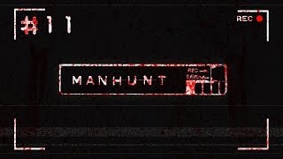 Lets Play Manhunt  Part 11 Whos Smiling Now Btch [upl. by Gonzalo]