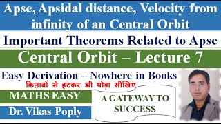 Central Orbit  Apse amp Apsidal distance  Velocity from Infinity  BSC Final Year Dynamics Chapter 9 [upl. by Eba779]