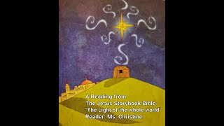 The Jesus Storybook Bible The Light of the whole world [upl. by Matthei768]