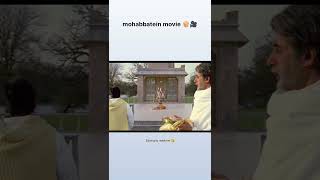 mohabbatein movie scenesmohabbatein movie songsmohabbatein songsmohabbateinmohabbatein movie [upl. by Carman]