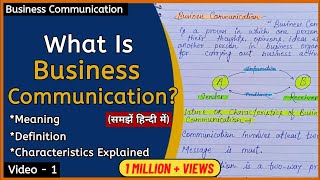 What Is Business CommunicationIntroduction Meaning And Definition Of Business Communication [upl. by Clerc512]