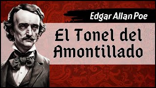 Edgar Allan Poe  El Tonel del Amontillado  Audiolibro completo  Voz humana [upl. by Ahtibbat]