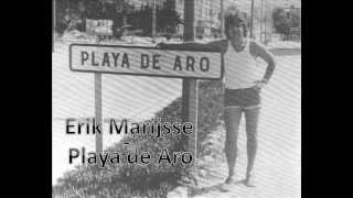 Erik Marijsse  Playa de Aro [upl. by Erdne]