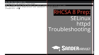 SELinux httpd Troubleshooting  RHCSA 8 Prep by Sander van Vugt [upl. by Ralina72]