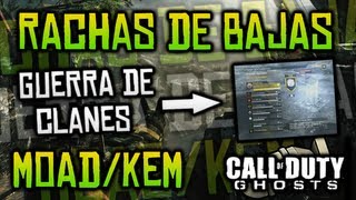 CoD Ghosts Rachas De Bajas MOAB KEM y Guerras De Clanes  Black Ops 2 Gameplay [upl. by Aenert781]