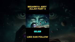 besarnya arsy allah part 4 [upl. by Lirbij]