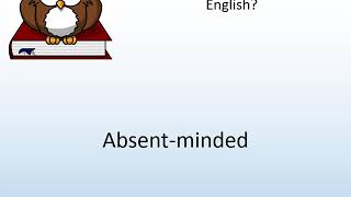 How to say Absentminded in English  Pronunciation Owl [upl. by Rosmunda885]