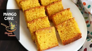 Mango Cake Recipe  Eggless Mango Cake [upl. by Christopher]