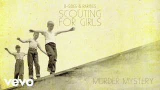 Scouting For Girls  Murder Mystery Official Audio [upl. by Machute]