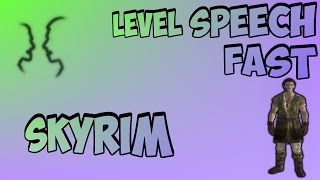 The Fastest Way to Level Speech in Skyrim [upl. by Pirbhai571]