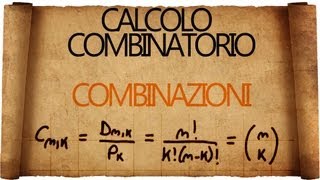 Calcolo Combinatorio Combinazioni [upl. by Onibas]