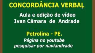 CONCORDÂNCIA VERBAL PARTE 3  NAVIANDRADEwmv [upl. by Padraig393]