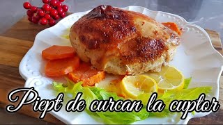 Piept de curcan la cuptor fraged si aromat [upl. by Kimberley]