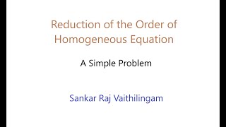 Reduction of the Order of Homogeneous Equation [upl. by Etnoed416]