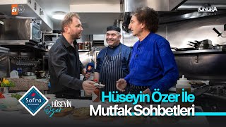 Hüseyin Özer ile mutfak sohbetleri…Londra Aktüel 278 Bölüm [upl. by Claudine]