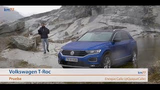 Volkswagen TRoc 2018  Prueba test  km77com [upl. by Kovacs]