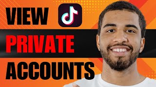 How to See TikTok Private Account Videos 2024 [upl. by Gnehs]