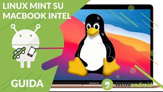 GUIDA installiamo Linux Mint su MacBook con processore Intel [upl. by Broek157]