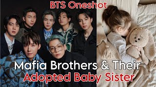 Mafia Brothers and Their Adopted Baby Sister fypシ btsff [upl. by Ruttger]