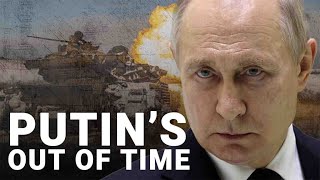 Putin smells of desperation as he runs out of crucial time to achieve war aims [upl. by Einnoj]