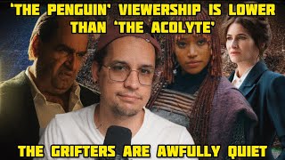 ‘THE PENGUIN’ Viewership Is LOWER Than ‘THE ACOLYTE’  The Grifters Are Awfully Quiet About This… [upl. by Colette865]