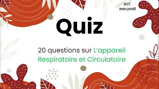 Quiz 3AIC Lappareil Respiratoire et Circulatoire [upl. by Batruk]