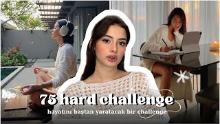 75 Hard Challenge ile Hayatınızı Nasıl Değiştirirsiniz  2025 yeni yıla özel bir challenge [upl. by Voorhis506]