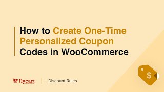 How to Create OneTime Personalized Coupon Codes in WooCommerce [upl. by Aleece949]